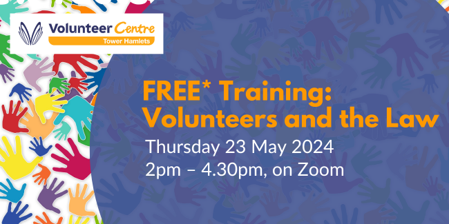 Free training for Volunteer Managers - Volunteers and the Law